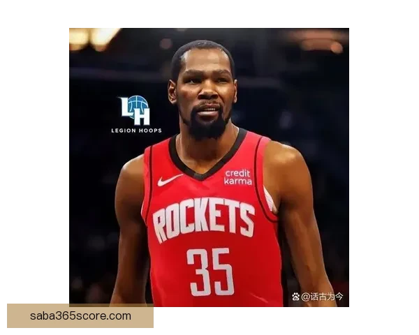 乌度卡称申京愿牺牲个人表现 杜兰特掌握破解包夹新技巧